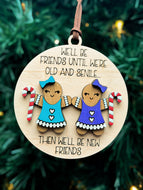 Friends Until Old and Senile... ornament