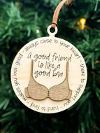 A Good Friend Is Like A Good Bra... ornament