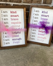 Load image into Gallery viewer, Positive Affirmation personalized sign