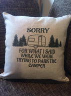 Sorry for what I said while I was parking the camper!