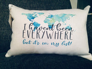 I haven't been everywhere...