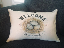 Load image into Gallery viewer, Welcome to our nest pillow