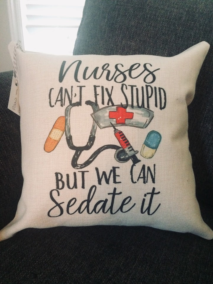 Nurses can't fix stupid...